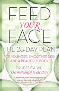 Image of Feed Your Face by Jessica Wu Paperback