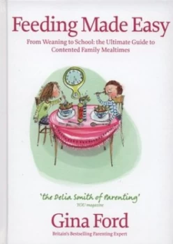 Image of Feeding Made Easy by Gina Ford Hardback