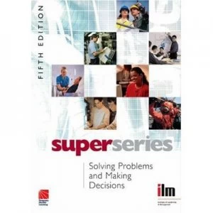 Image of Solving Problems and Making Decisions. by Institute of Leadership and Management Paperback