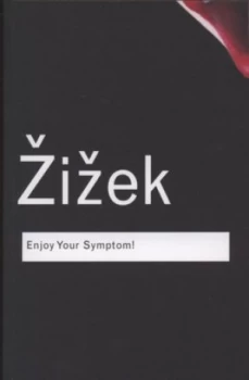 Image of Enjoy Your Symptom by Slavoj Zizek Paperback