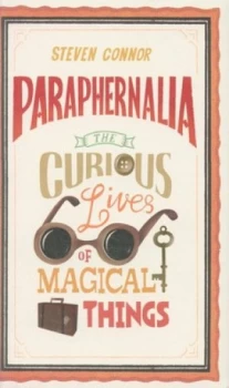Image of Paraphernalia by Steven Connor Hardback