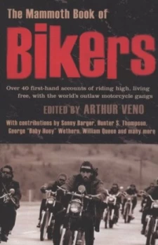 Image of The Mammoth Book of Bikers by Arthur Veno Paperback