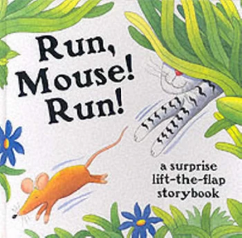 Image of Run Mouse Run by Fiona Conboy and Stephen Holmes Hardback