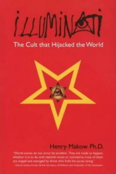 Image of Illuminati by Henry Makow Ph.D. Paperback
