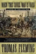 Image of when this cruel war is over a novel of the civil war