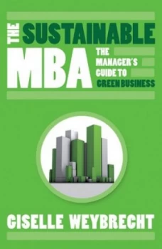 Image of The Sustainable Mba by Giselle Weybrecht Hardback