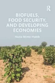 Image of Biofuels Food Security and Developing Economies