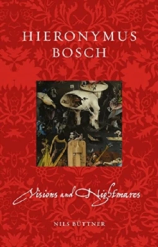 Image of Hieronymus Bosch : Visions and Nightmares Paperback / softback