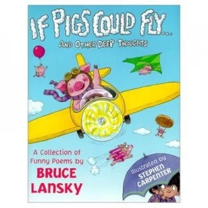 Image of If Pigs Could Fly-- and Other Deep Thoughts Hardback
