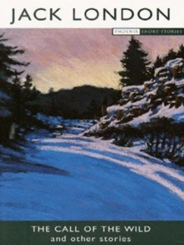 Image of The Call of the Wild and Other Stories by Jack London Book