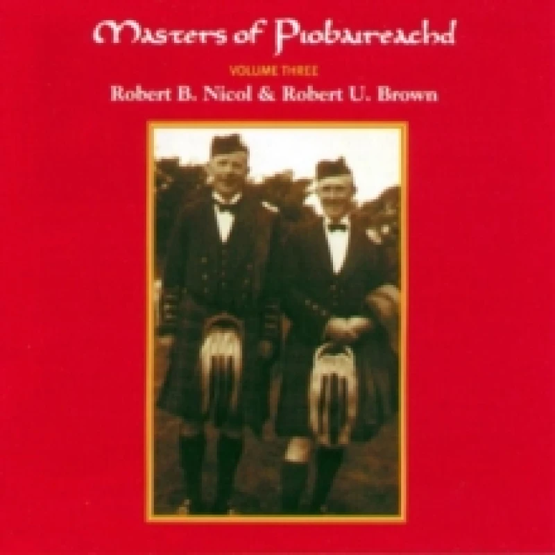 Image of Masters Of Piobaireachd Vol. 3 CD / Album
