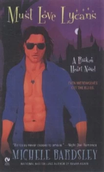 Image of Must Love Lycans by Michele Bardsley Paperback