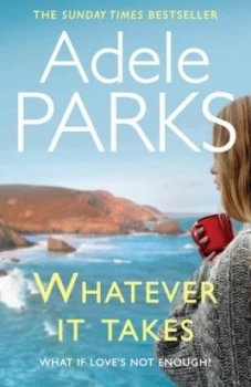 Image of Whatever It Takes by Adele Parks Paperback