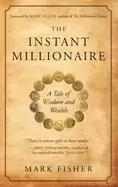 Image of instant millionaire a tale of wisdom and wealth