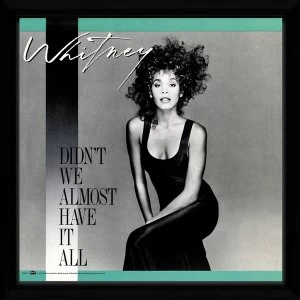 image of Whitney Houston Didn't We Almost Have It all Framed Album Print