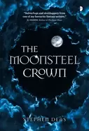 Image of moonsteel crown dominion book i