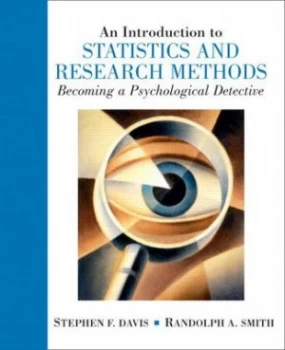 Image of An Introduction to Statistics and Research Methods by Stephen F. Davis Hardback