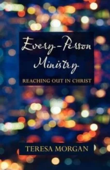 Image of Every-person ministry by Teresa Morgan