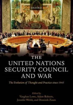 Image of The United Nations Security Council and War by Vaughan Lowe Paperback