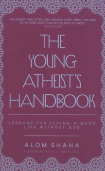 Image of The Young Atheists Handbook by Alom Shaha Hardback