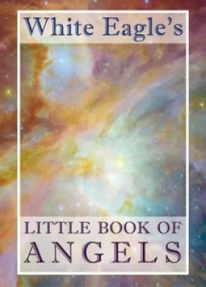 Image of White Eagles little book of angels by White Eagle Lodge