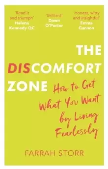 Image of The Discomfort Zone : How to Get What You Want by Living Fearlessly