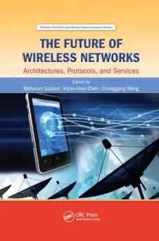 Image of The Future of Wireless NetworksArchitectures Protocols and Services
