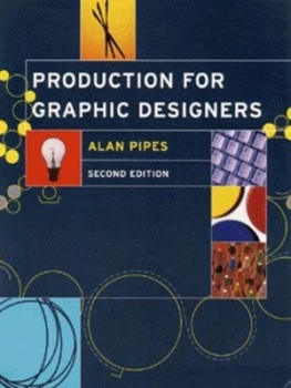Image of Production for Graphic Designers by Alan Pipes Paperback