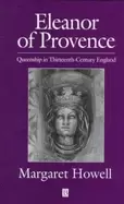 Image of eleanor of provence queenship in thirteenth century england