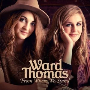 Image of From Where We Stand by Ward Thomas CD Album