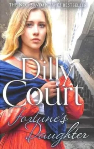 Image of Fortunes daughter by Dilly Court