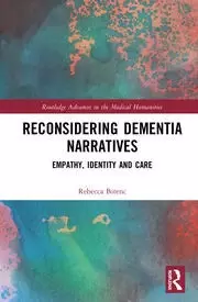 Image of Reconsidering Dementia Narratives Empathy Identity and Care