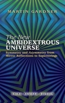 Image of The New Ambidextrous Universe by Martin Gardner Book