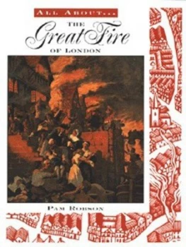 Image of All about the Great Fire of London by Pam Robson Book