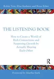 Image of The Listening Book How to Create a World of Rich Connections and Surprising Growth by Actually Hearing Each Other
