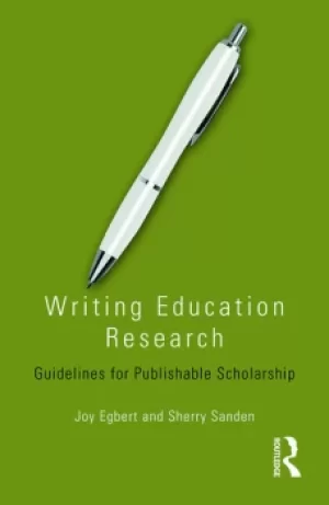 Image of Writing Education ResearchGuidelines for Publishable Scholarship