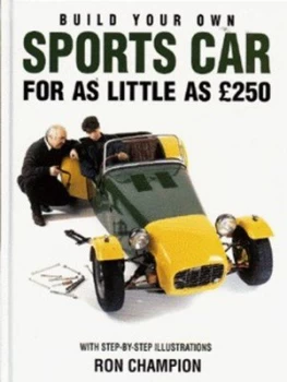 Image of Build Your Own Sports Car for As Little As 250 by Ron Champion Hardback