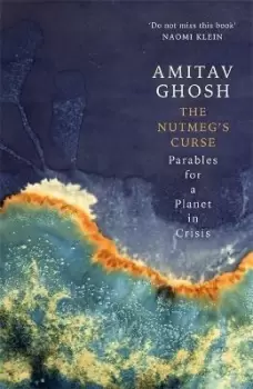 Image of The Nutmeg's Curse by Amitav Ghosh