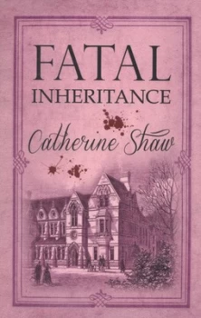 Image of Fatal Inheritance by Catherine Shaw Paperback