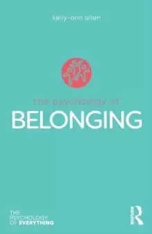 Image of The Psychology of Belonging