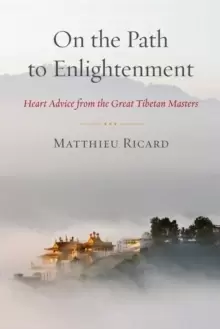 Image of On the Path to Enlightenment : Heart Advice from the Great Tibetan Masters