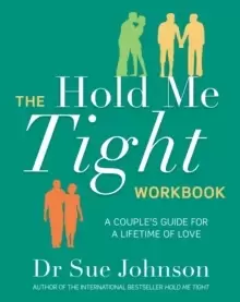 Image of The Hold Me Tight Workbook : A Couple's Guide For a Lifetime of Love