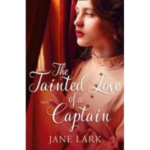Image of The Tainted Love of a Captain