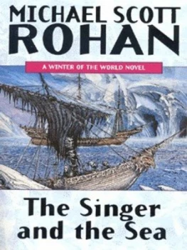 Image of The Singer and the Sea by Michael Scott Rohan Paperback