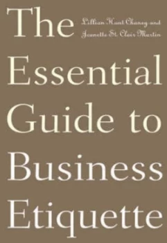 Image of The Essential Guide to Business Etiquette by Lillian H. Chaney Hardback