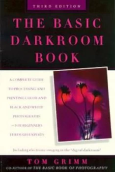 Image of The Basic Darkroom Book by Tom Grimm Paperback