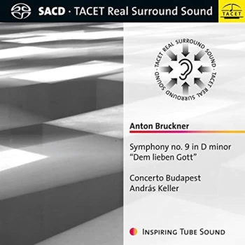Image of Concerto Budapest & Andras Keller - Anton Bruckner: Symphony No. 9 in D Minor 'Dem Kieben Gott' CD