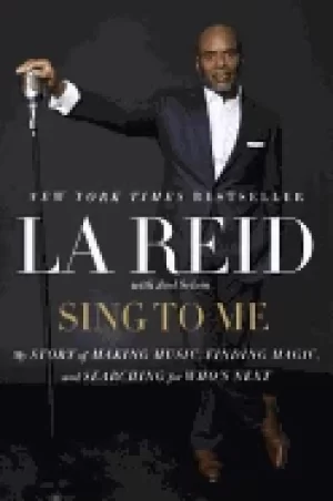 Image of sing to me my story of making music finding magic and searching for whos ne