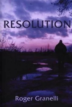 Image of Resolution by Roger Granelli Paperback