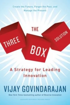Image of The Three Box Solution by Vijay Govindarajan Hardback